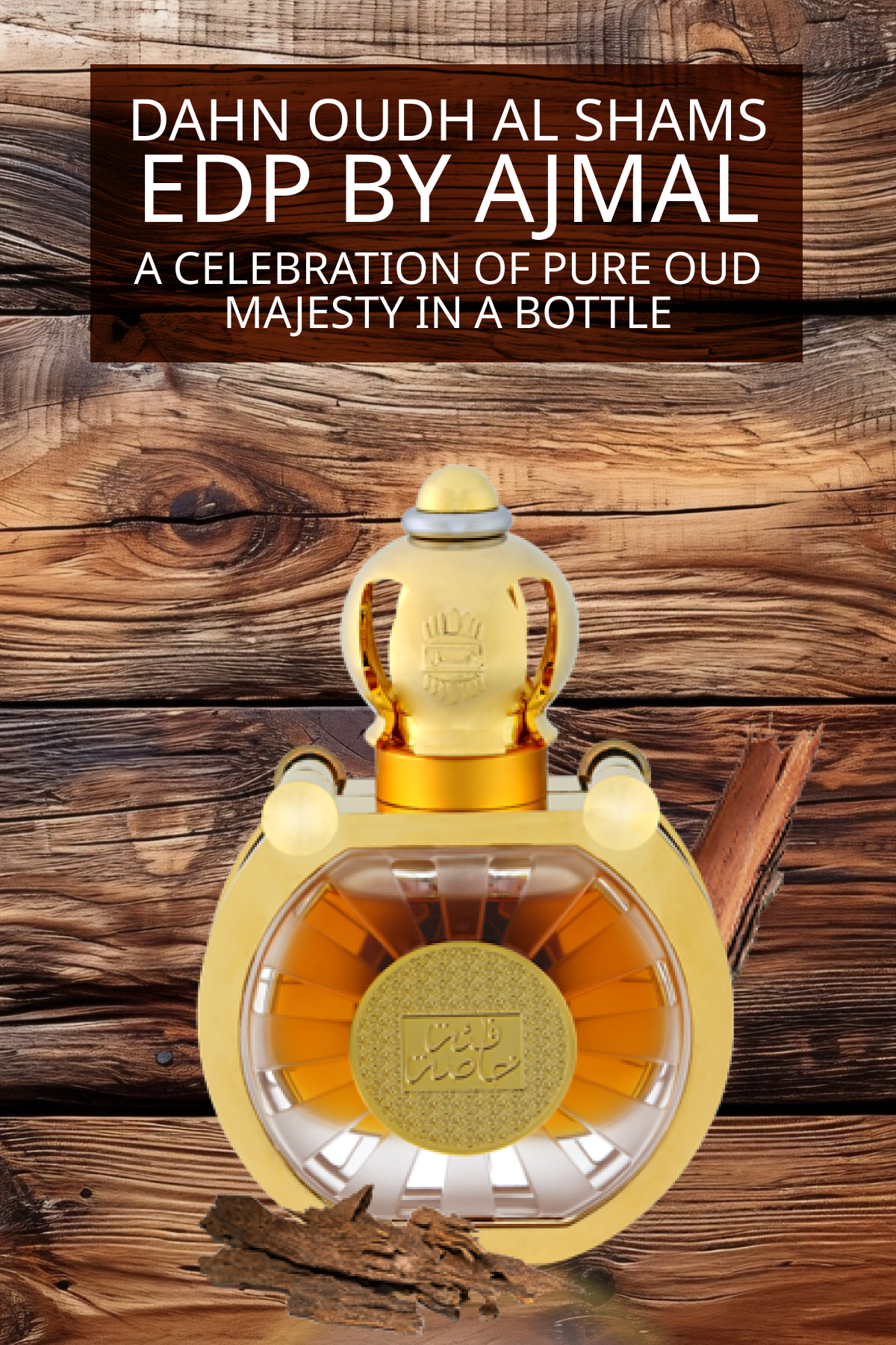 Dahn-Oudh-Al-Shams-EDP-by-Ajmal_-A-Celebration-of-Pure-Oud-Majesty-in-a-Bottle