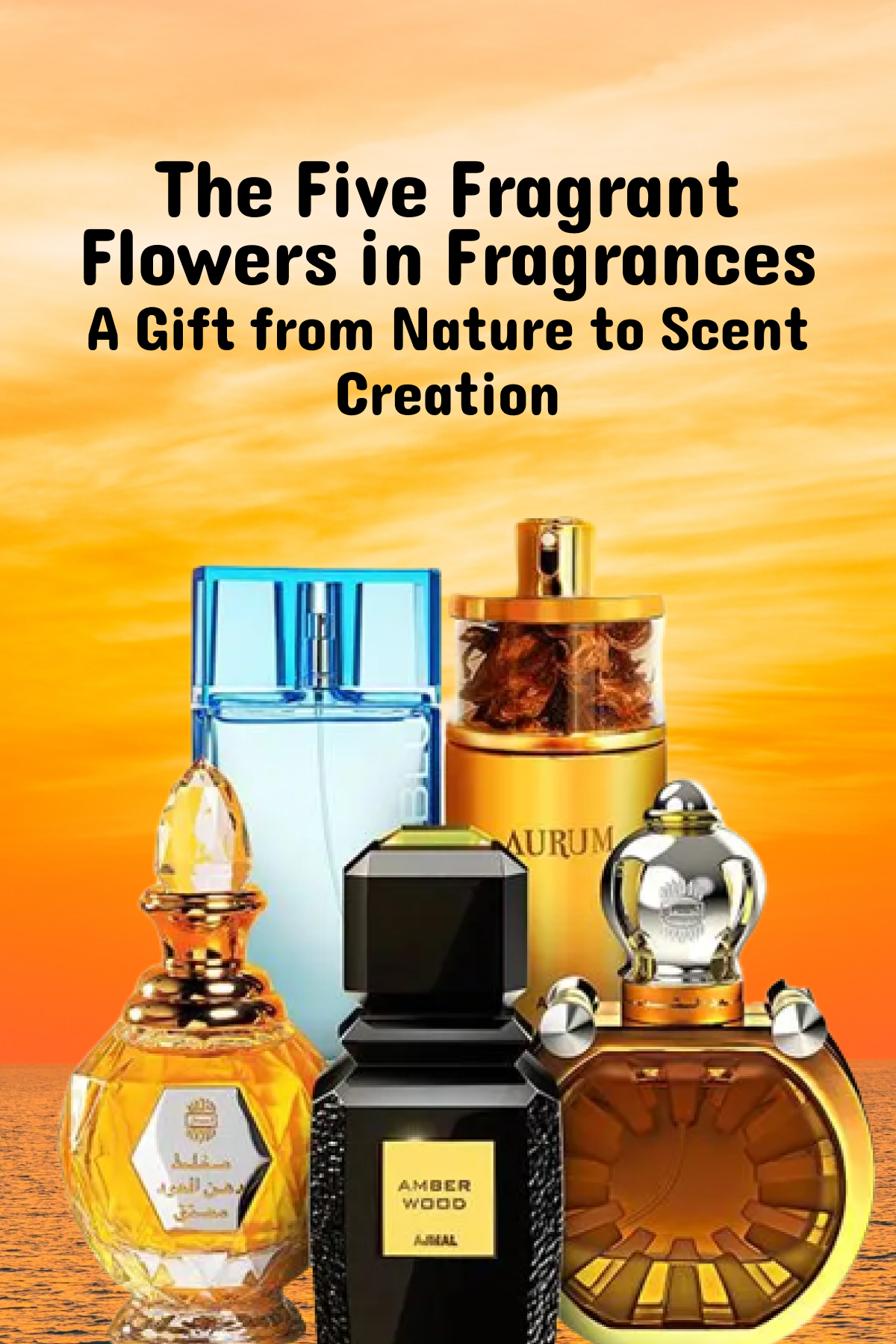 The-Five-Fragrant-Flowers-in-Fragrances_-A-Gift-from-Nature-to-Scent-Creation