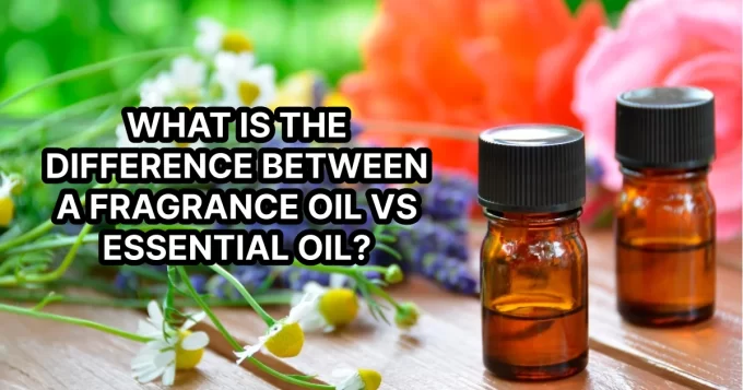 fragrance oil vs essential oil