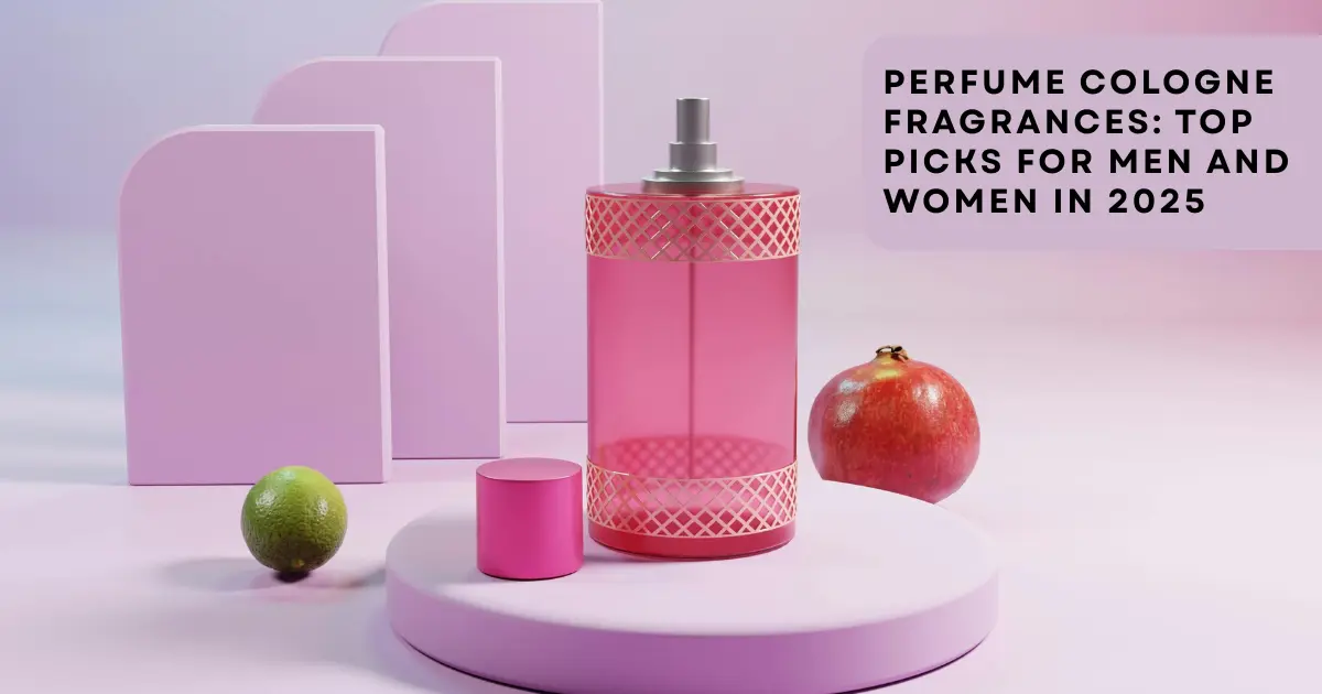 perfume cologne fragrances