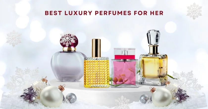 Best luxury perfumes for her