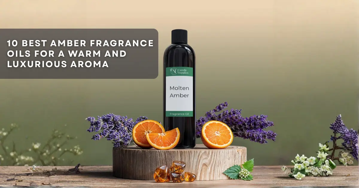 10 Best Amber Fragrance Oils for a Warm and Luxurious Aroma