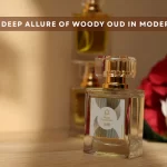 Discover the Deep Allure of Woody Oud in Modern Perfumery