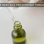 Fragrance Body Oils for Everyday Timeless Beauty