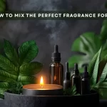 Discover How to Mix the Perfect Fragrance for Oil at Home